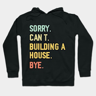 Building House Assistant Husband Home Builder Contractor Hoodie